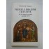 PRIMELE IMAGINI CRESTINE - DE LA SIMBOL LA ICOANA SECOLELE II-VI - FREDERICK TRISTAN PRIMELE IMAGINI CRESTINE - DE LA SIMBOL LA ICOANA SECOLELE II-VI - FREDERICK TRISTAN